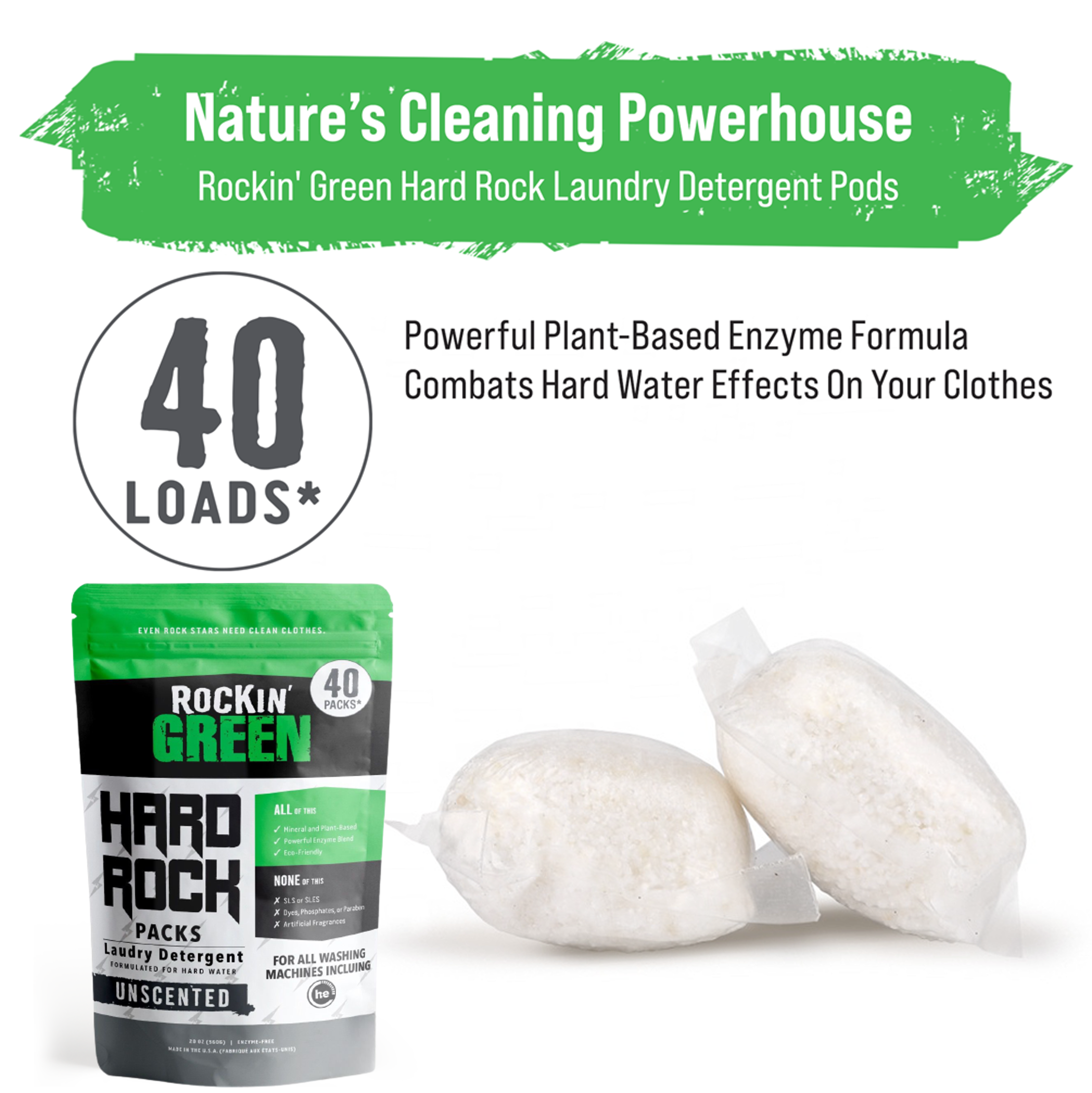 Hard Rock Laundry Detergent PODs (40) by Rockin Green for hard water, unscented.