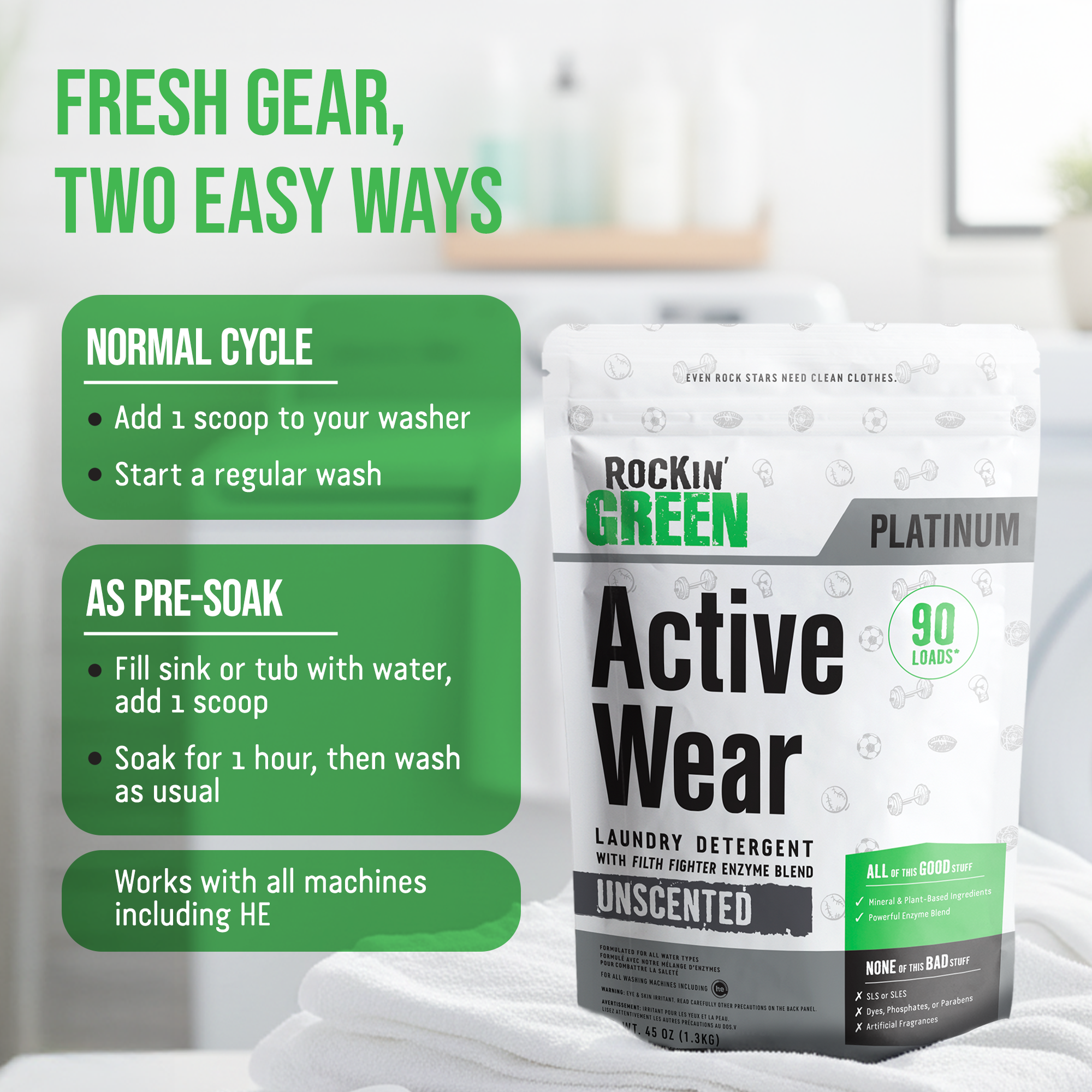 Active Wear Laundry Detergent: Unscented bag on table, with normal and pre-soak directions shown.